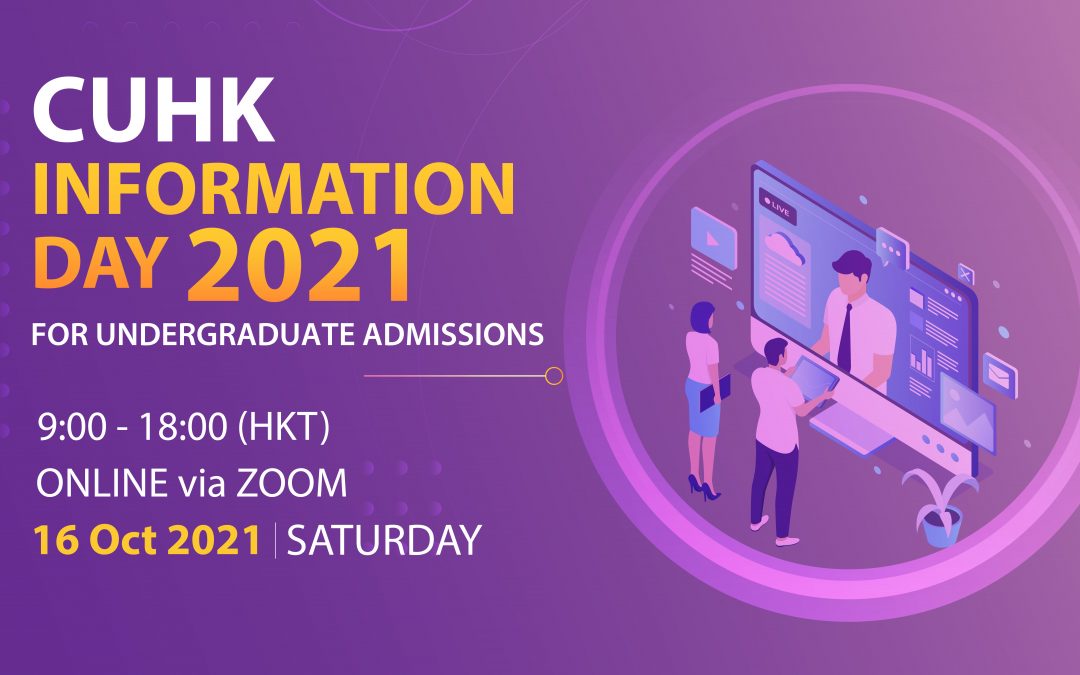 CUHK Information Day 2021 – Online Admission Talks